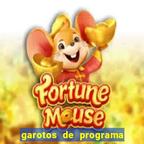 garotos de programa na zona leste